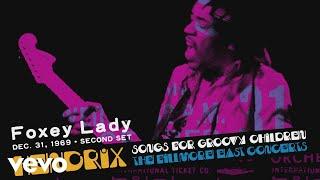 Jimi Hendrix - Foxey Lady Live at the Fillmore East NY - 123169 - 2nd Set - Audio