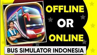 Bus Simulator Indonesia Game offline or online  QRX Gamerz