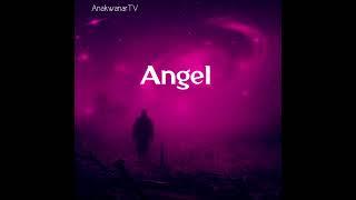 AnakwanarTV - Angel 2024 Official Audio pro. by Dynamo Beats