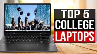 TOP 5 Best Laptops for College Students 2024