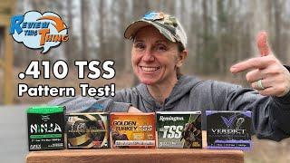 410 Turkey Hunting - What 410 TSS Patterns Best?