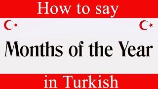 How To Say the Months in Turkish  Learn Turkish Fast With Easy Turkish Lessons