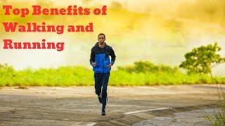 Top Benefits of Walking and Running in Your Fitness Routine