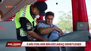 2 milyon 406 bin 651 araç denetlendi