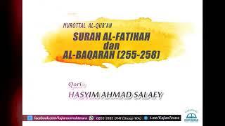 Murottal surah al-baqarah 255-258 hasyim ahmad salafy