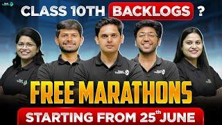  SURPRISE  - Free Marathons to Cover Backlogs of Class 10th   Next Toppers