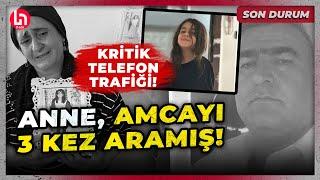 SON DURUM Narinin son görüldüğü saatte anne amcayı 3 kez aramış Ferit Demir anlattı...