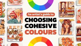HOW TO CHOOSE COHESIVE COLOURS FOR YOUR ARTWORK   Colour Theory + Colour Palette Tips