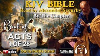 44-Book of Acts  By the Chapter  1 of 28 Chapters Read by Alexander Scourby  God is Love
