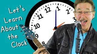 Lets Learn About the Clock  Fun Clock Song for Kids  Jack Hartmann