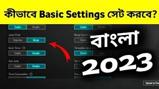 BgmiPubg Mobile Basic Settings New Update  BgmiPubg Mobile Basic settings New Update 2023 Bangla