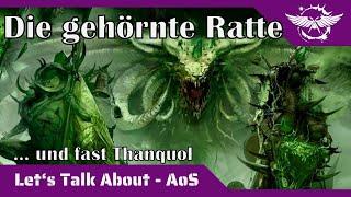 Lets talk about - AoS Die Gehörnte Ratte