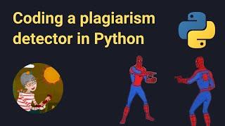 Coding a Plagiarism Detector in Python