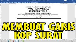 Cara Membuat Garis di Bawah Kop Surat