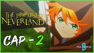 ️THE PROMISED NEVERLAND Temporada 2 Capitulo 2 RESUMEN