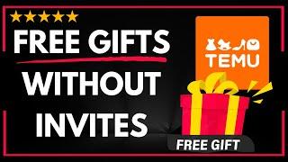  How to GET FREE GIFT ON TEMU WITHOUT INVITING FRIENDS WORKING - FULL UPDATED GUIDE 