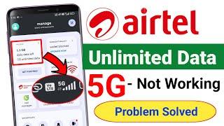 Airtel mein 5G unlimited kaam nahi kar raha hai problem  Airtel 5G not working problem solve