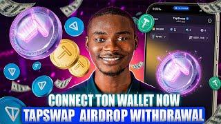 Tapswap Mining Airdrop Withdrawal  New Wallet Connection To Ton Wallet step by step 