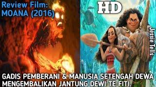 KISAH GADIS PETUALANG DAN MANUSIA SETENGAH DEWA  Alur cerita film MOANA 2016