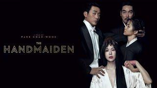 The Handmaiden 2016 Movie  Kim Min-hee Kim Tae-ri Ha Jung-woo ho Jin-w  Review and Facts