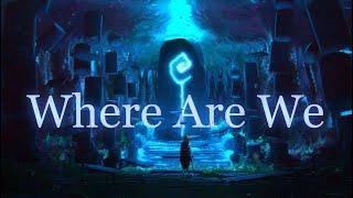 Where Are We - Cinematic Sci-Fi Music