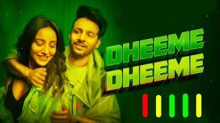 Dheeme Dheeme – Tony Kakkar ft. Neha Sharma  Remix music  Bollywood Dj  