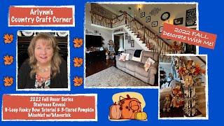 FALL Staircase Reveal-Decorate wMe-Funky Bow Tutorial & 3-Tiered Pumpkin Plus Mischief wMav