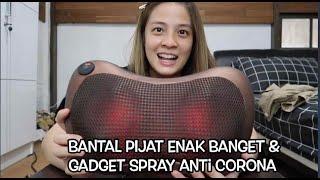 REVIEW BANTAL PIJET ENAK BANGET DAN MULTIPURPOSE GADGET SPRAY ANTI CORONA