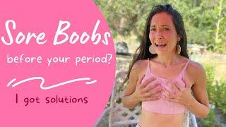 WARNING Are you getting sore boobs before your period?