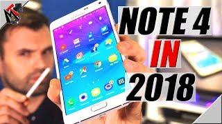 Note 4 In 2018 - Six Things You Must Know