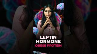 Leptin Hormone - Obese protein #obesity #foodie #neet #csirnet #biology #sciencefact #reduceweight