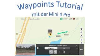 Waypoints Tutorial - Routen planen mit der Mini 4 Pro