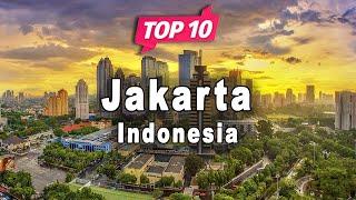 Top 10 Places to Visit in Jakarta  Indonesia - English