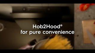 Hob2Hood® - vapour free cooking without a second thought