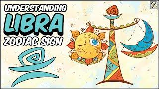 Understanding LIBRA Zodiac Sign