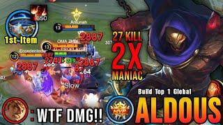 27 Kills + 2x MANIAC 650 Stack Aldous 1st Item Thunder Belt - Build Top 1 Global Aldous  MLBB