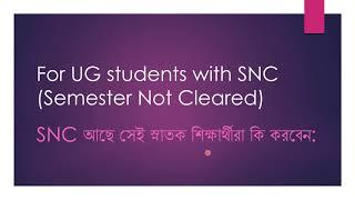 BANKURA UNIVERSITY FOR UG STUDENTS  WITH SNC  SEMESTER NOT CIEARED   SNC ONLY