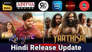 2 New South Hindi Dubbed Movies  Release Update  Yaathisai Rang De