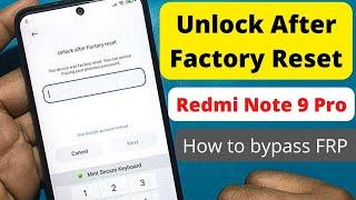 Unlock after factory reset Redmi Note 9 Pro  xiaomi redmi note 9 pro verifying your account FRP