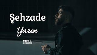 Şehzade - Yaren  Official Video