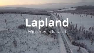 Lapland in Winter over the Christmas Holidays - Preview