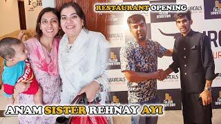 Anam Sister Plaza Par Rehnay Ayi Khoob Enjoy Kiya l Kis Restaurant Ki Opening Par Gaya?