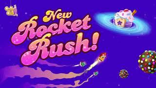 Candy Crush Soda - New Rocket Rush Event