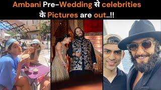 Celebrities pictures from Ambani pre-wedding are out..