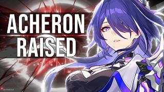 ACHERON RAISED She Is A Monster... Honkai Star Rail