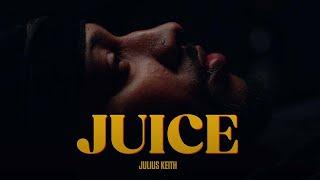 Julius Keith - Juice Music Video