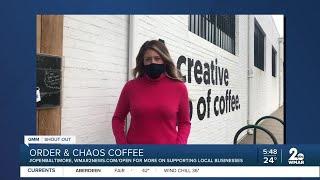 Order & Chaos Coffee in Federal Hill says Were Open Baltimore