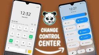 Change Control Center  how to Change Control Center in Android Phones?