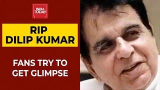 Dilip Kumar No More Fans Try To Get Last Glimpse Of Dilip Kumar Outside His Residence