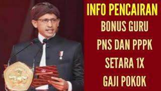 ALHAMDULILLAH MENDIKBUDRISTEK TETAPKAN BONUS SETARA 1 KALI GAJI POKOK UNTUK GURU PNS DAN PPPK.